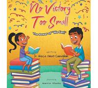 No Victory Too Small: The Power of "We Can"