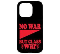 No War but Class War Case for iPhone 15 Pro