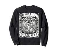 No War But Class War Labor Day Flag Thorny Flower Sweatshirt