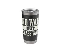 No War But Class War Stainless Steel Insulated Tumbler
