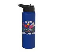 No War But Class War Stainless Steel Insulated Water Bottle