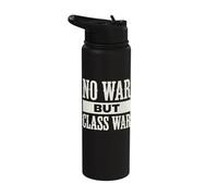 No War But Class War Stainless Steel Insulated Water Bottle