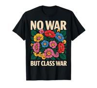 No War But Class War T-Shirt