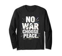 No War Choose Peace Modern Text Long Sleeve T-Shirt