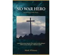 NO WAR HERO: Survival in the South Atlantic