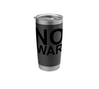 No War Large Writing in Black Stainless Steel Insulated Tumbler