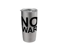 No War Large Writing in Black with Grey Border Stainless Steel Insulated Tumbler