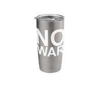 No War Large Writing in White Stainless Steel Insulated Tumbler