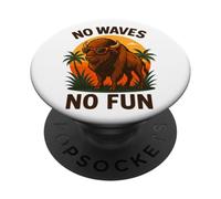 No Waves No Fun Buffalo Palm Adventure PopSockets Adhesive PopGrip