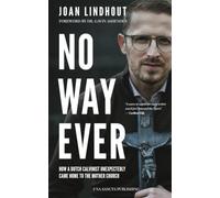 No Way Ever: How a Dutch Calvinist unexpectedly came home to the Mother Church