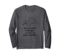 No Weapon Formed Against Me Shall Prosper - Isaiah 54:17 Long Sleeve T-Shirt