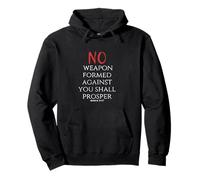 No Weapon Formed Against You Shall Prosper Isaiah 54 17 Pullover Hoodie