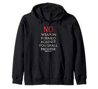 No Weapon Formed Against You Shall Prosper Isaiah 54 17 Zip Hoodie