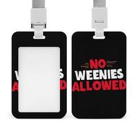 No Weenies Allowed Fashion ID Badge Holder Sliding Vertical Name Tag Card Protector with Lanyard