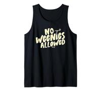 No Weenies Allowed Tank Top