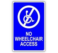 No Wheelchair Access Handicap Warning Notice Direction Aluminum Sign 8x12 inch