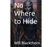 No Where to Hide
