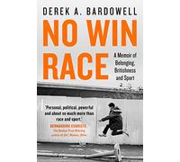 NO WIN RACE: A Memoir of Belonging, Britishness and Sport