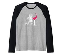 No Wine Left Behind Raglan Baseball Tee