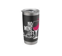 No Wine Left Behind Stainless Steel Insulated Tumbler
