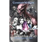 No Witchin Way: 1 (The Harper Legacy)