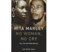 No Woman No Cry: My Life With Bob Marley