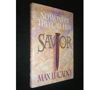 No Wonder They Call Him the Savior: Chronicles of the Cross