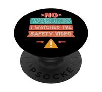 No Worries I Watched The Safety Video PopSockets Adhesive PopGrip