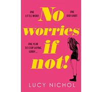 No Worries If Not!: A relatable funny feminist read