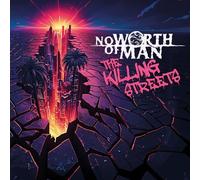 No Worth Of Man - The Killing Streets