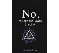 No. You are the Power: 3, 6 & 9