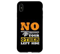 No your other left side - Radiology Technician Case for iPhone XS Max