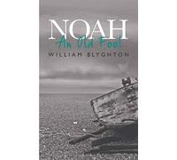 Noah: An Old Fool (The Suffolk Trilogy)