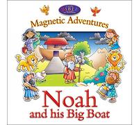 Noah and his Big Boat (Magnetic Adventures CBK)