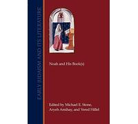 Noah and His Book(s) (Early Judaism and Its Literature)