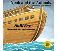 Noah and the Animals: Genesis 6:9-7:24 Retold for Children (Rhyming WORD Series)