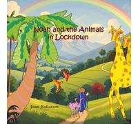 Noah and the Animals in Lockdown