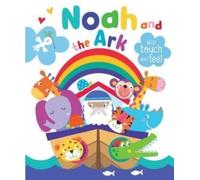 Noah and the Ark with Touch and Feel