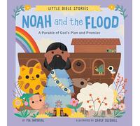 Noah and the Flood : A Parable of God's Plan and Promise