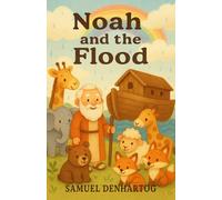 Noah and the Flood: Little Lamb Rhymes: 4