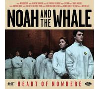 Noah And The Whale - Heart Of Nowhere [VINYL]