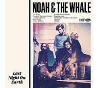 Noah And The Whale - Last Night On Earth [VINYL]