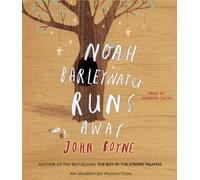 Noah Barleywater Runs Away