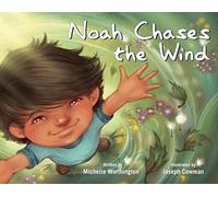Noah Chases the Wind (Redleaf Lane - Early Experiences)