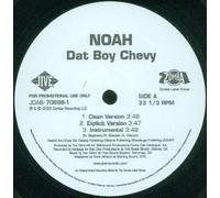 Noah - Dat Boy Chevy/Git Fresh [VINYL]