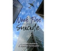 Noah Finn and the Art of Suicide: 1 (Noah Finn & the Art of Suicide)