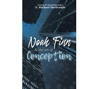Noah Finn & the Art of Conception: 2