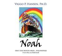 Noah: First Time Boater Arker - Philosopher A Not What You Think Book!