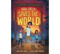 Noah Green Saves the World
