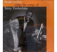 Noah Griffin Sings the Songs of Terry Timberlake (UK Import)